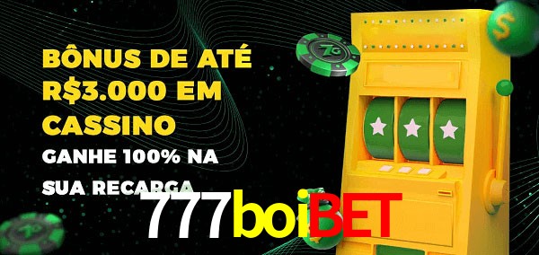 777boibet melhor bônus de depósito